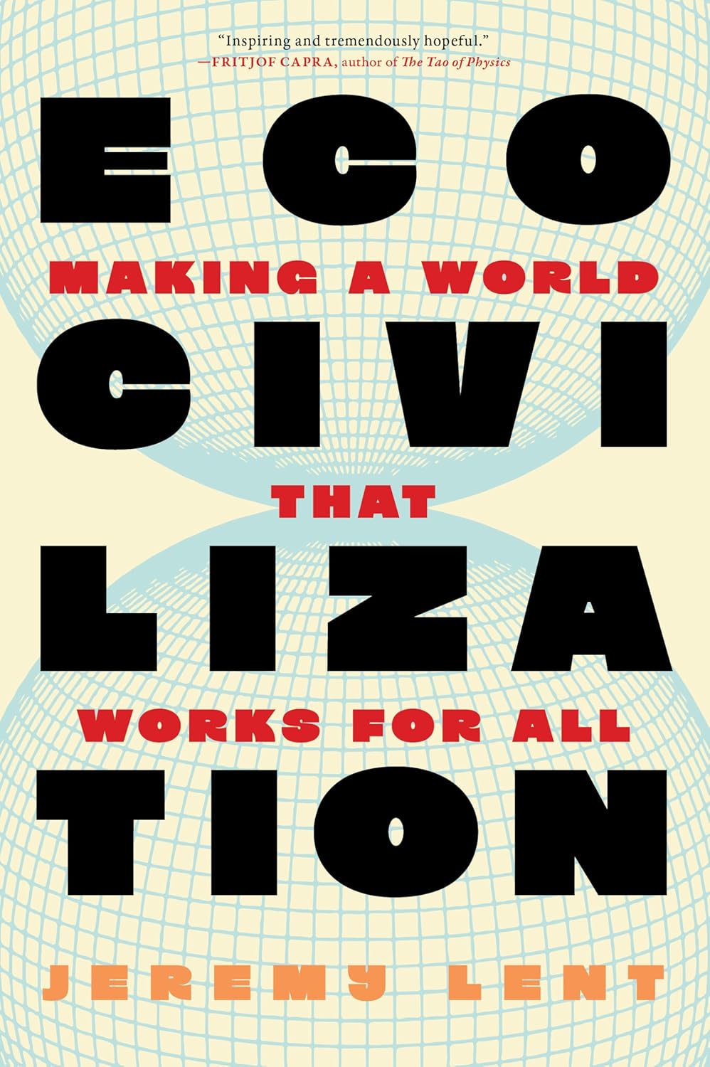 Ecocivilization: Making a World that Works for All, book cover